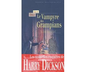 Le Vampyre des Grampians : Les Nouvelles Enquêtes de Harry Dickson