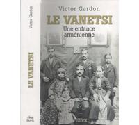 Le Vanetsi - Une enfance arménienne: Une enfance arménienne
