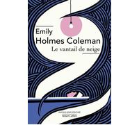 Le Vantail de neige - Emily Holmes Coleman - Robert Laffont - Poche - Roman
