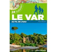 Le Var au fil de l'eau - 24 balades