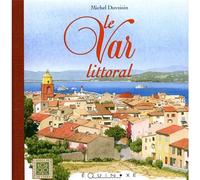 Le Var littoral - Michel Duvoisin - Equinoxe - broché - Guide