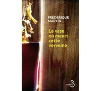 Le Vase où meurt cette verveine