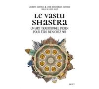 Le Vastu Shastra - Un Art Traditionnel Indien Pour Être Bien Chez Soi