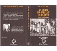 Le vaudou en Afrique de l'Ouest Rites et traditions : le cas des sociétés Guen-Mina (Sud-Togo) - Inès De La Torre - L'harmattan - broché - Livre