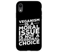 Le véganisme est Une Question Morale Coque pour iPhone XR