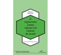 Le végétarisme comme réponse à la violence du monde