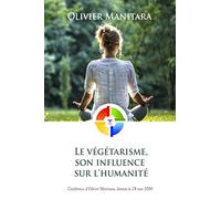 Le végétarisme, son influence sur l'humanité