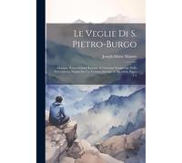 Le Veglie Di S. Pietro-Burgo