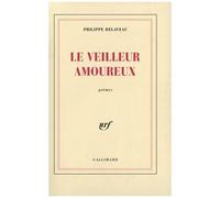 Le Veilleur Amoureux - Poèmes