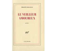 Le Veilleur Amoureux - Poèmes