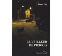 Le Veilleur De Pierres - Divine Tragédie En Deux Parties
