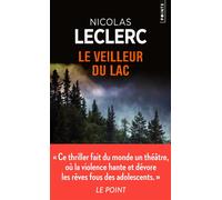 Le Veilleur du lac - Nicolas Leclerc - Points - Poche - Roman