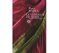 Le vendeur de saris - Rupa Bajwa - Des Deux Terres Eds - broché - Roman
