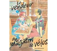 LE VENDEUR DU MAGASIN DE VELOS VOL.4