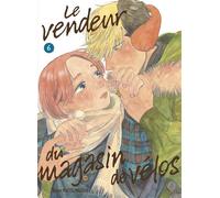 Le vendeur du magasin de vélos vol.6 - Arare Matsumushi - Le Lezard Noir - broché - Manga