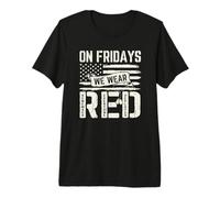 Le Vendredi, Nous portons Le Drapeau Militaire Rouge des États-Unis, souvenez-Vous de Tout Le Monde T-Shirt Haut de Gamme