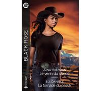 Le venin du silence - La tornade du passé - Juno Rushdan - Harlequin - Poche - Roman
