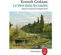 Le Vent dans les saules Kenneth Grahame (Auteur)