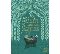 Le Vent dans les saules Kenneth Grahame (Auteur), Jacques Parsons (Traduction)