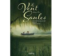 Le vent dans les saules - Kenneth Grahame - Caurette Eds - cartonné - Bande dessinée jeunesse