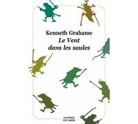 Le Vent dans les saules - Kenneth Grahame - Ecole Des Loisirs - broché - Roman junior