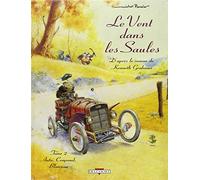 Le Vent dans les saules, tome 2 : Auto, crapaud, blaireau