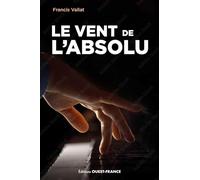 Le Vent de l'absolu