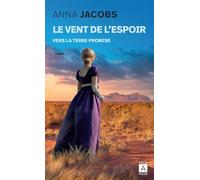 Le vent de l'espoir Tome 1 - Vers la terre promise (1)
