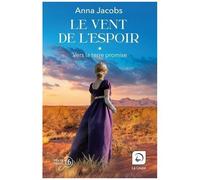 Le Vent De L'espoir - Tome 1 - Vers La Terre Promise