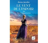 Le vent de l'espoir - Vers la terre promise (Vol 2) Édition en gros caractères - Anna Jacobs - De La Loupe - broché - Roman