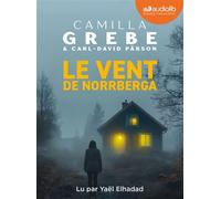 Le Vent de Norrberga Livre audio 2 CD MP3 - Camilla Grebe - Audiolib - Texte lu (CD) - Textes lus CD