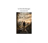 Le Vent Des Bocages