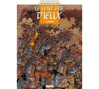 Le Vent des dieux – Tome 7 : Barbaries – Glénat