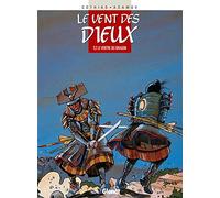 Le Vent des dieux, tome 2 : Le ventre du dragon