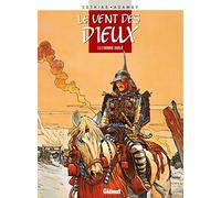 Le Vent des dieux - Tome 3 : L'homme oublié - Glénat