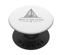 Le Vent est Votre Moteur, Vous naviguez, Capitaine drôle, Marin, Yacht PopSockets PopGrip Adhésif