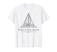 Le Vent est Votre Moteur, Vous naviguez, Capitaine drôle, Marin, Yacht T-Shirt