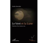 Le Vent et la Lune Poemes d'un Moine Zen