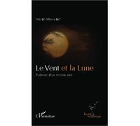 Le vent et la lune Poèmes d'un moine zen - Heido Meriadec - L'harmattan - broché - Essai
