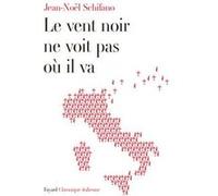 Le vent noir ne voit pas où il va