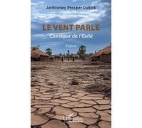 Le vent parle Anthierley Prosper Dabiré (Auteur)