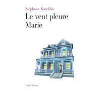 Le vent pleure Marie