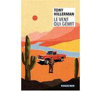 Le Vent qui gémit - Tony Hillerman - Rivages - Poche - Roman