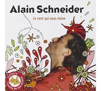 Le Vent Qui Nous Mene by Alain Schneider