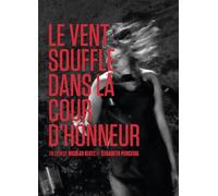 LE VENT SOUFFLE DANS LA COUR D HONNEUR - DVD