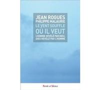 Le vent souffle où il veut Jean Rogues (Auteur)