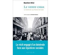 Le Ventre creux: Le lundi soir au Restos du Coeur