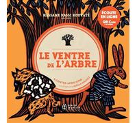 Le Ventre de l'arbre, 3 contes africains - écoute en ligne Livre avec un CD audio - Hassane Kassi Kouyate - Didier Jeunesse - Livre CD - Contes et légendes jeunesse CD