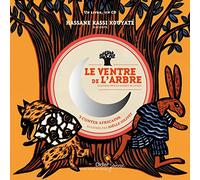 Le Ventre de l'arbre et autres contes d'Afrique de l'Ouest