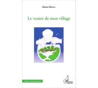 Le Ventre De Mon Village